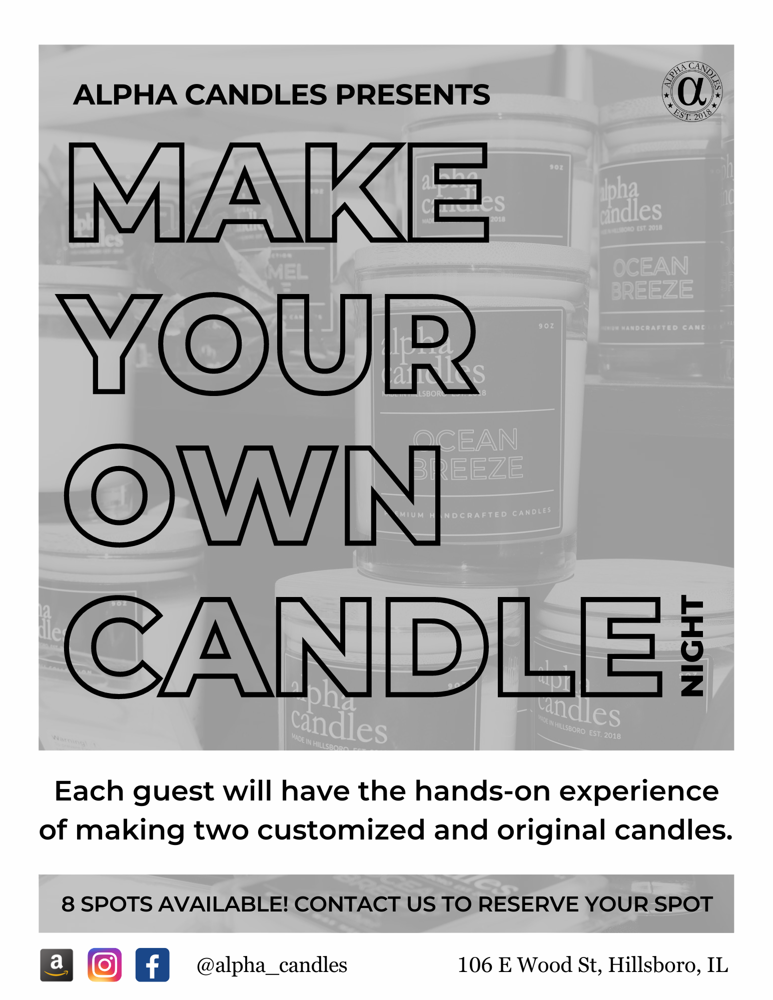 Make Your Own Candle Experience! Alpha Candles